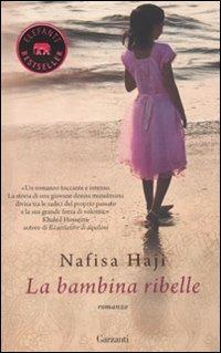 La bambina ribelle - Nafisa Haji - copertina