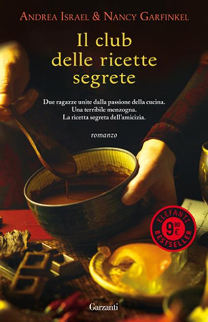 Il club delle ricette segrete - Andrea Israel,Nancy Garfinkel - copertina