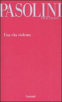Una vita violenta - Pier Paolo Pasolini - copertina