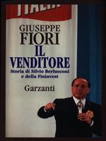 Il venditore. Storia di Silvio Berlusconi e della Fininvest