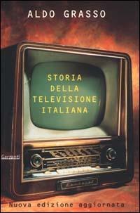 Storia della televisione italiana - Aldo Grasso - copertina