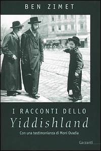 I racconti dello Yiddishland. Parole del popolo ebraico - Ben Zimet - copertina