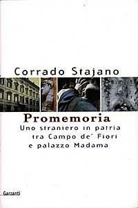 Promemoria. Uno straniero in patria tra Campo de' Fiori e palazzo Madama - Corrado Stajano - copertina