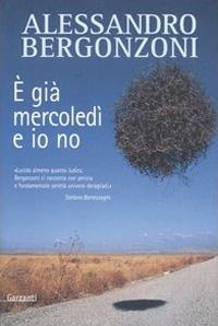 È già mercoledì e io no - Alessandro Bergonzoni - copertina