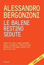 Le balene restino sedute. Con DVD