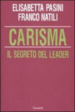 Carisma. Il segreto del leader