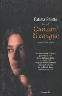 Canzoni di sangue. Ricordi di una figlia - Fatima Bhutto - copertina