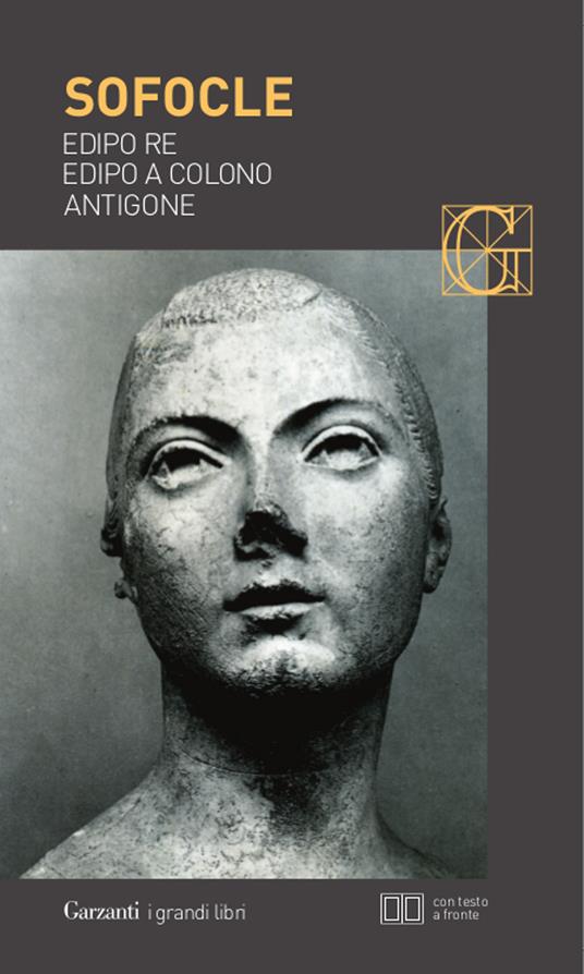 Edipo re-Edipo a Colono-Antigone. Testo greco a fronte - Sofocle - copertina