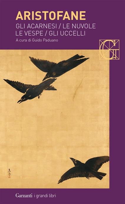 Gli acarnesi-Le nuvole-Le vespe-Gli uccelli - Aristofane - copertina