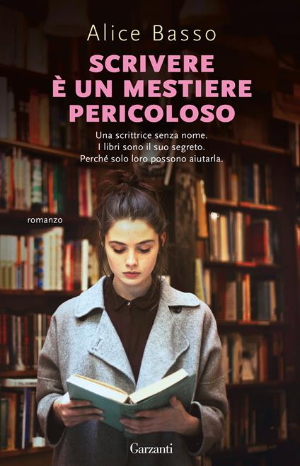 Scrivere è un mestiere pericoloso - Alice Basso - copertina