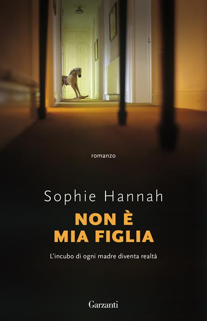 Non è mia figlia - Sophie Hannah - copertina