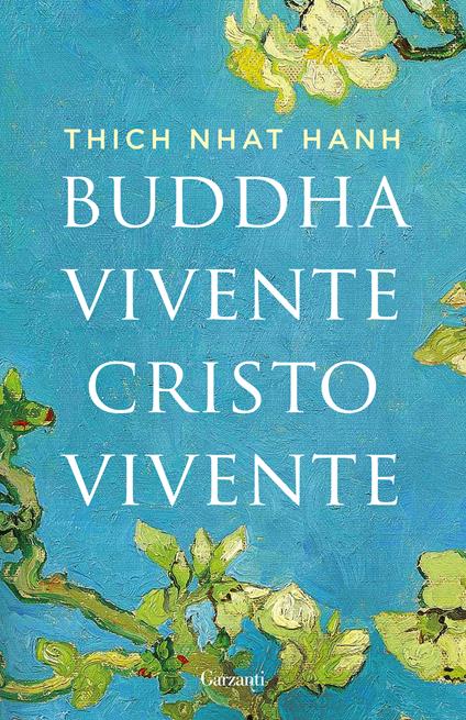 Buddha vivente, Cristo vivente - Thich Nhat Hanh - copertina