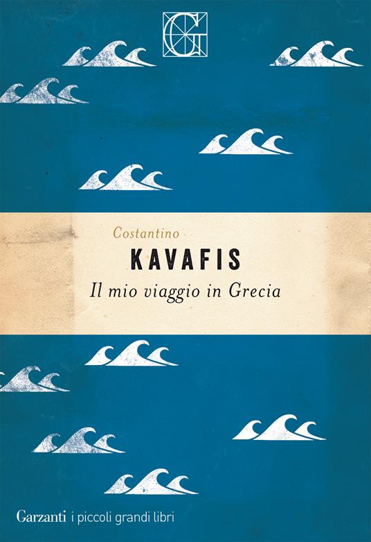 Il mio viaggio in Grecia - Konstantinos Kavafis - copertina
