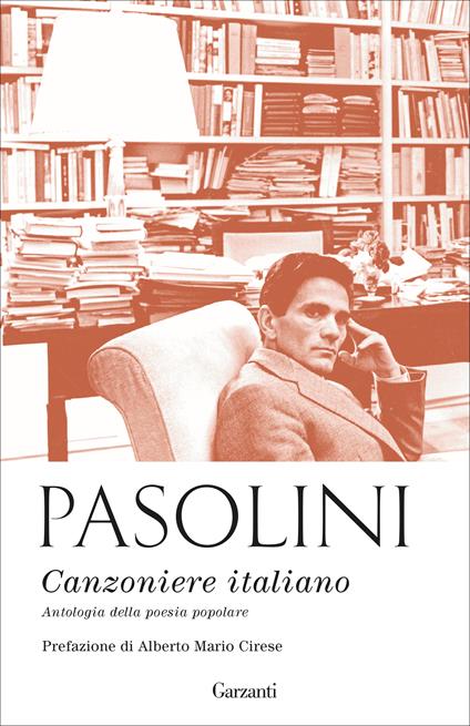 Canzoniere italiano. Antologia della poesia popolare - Pier Paolo Pasolini - ebook