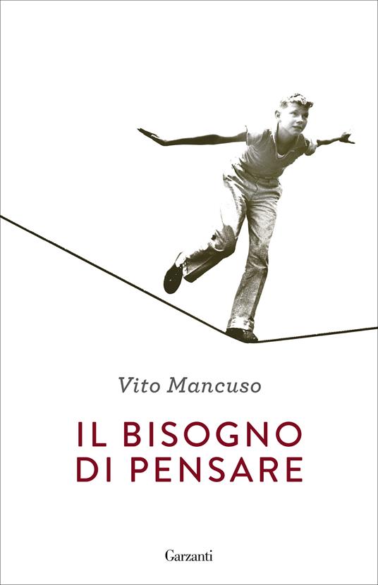 Il bisogno di pensare - Vito Mancuso - copertina
