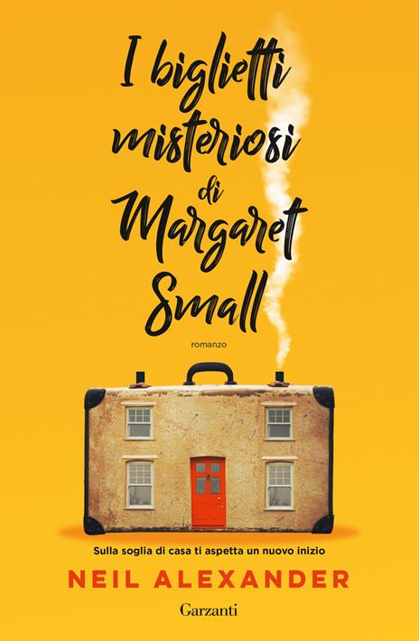 I biglietti misteriosi di Margaret Small - Alexander Neil - copertina