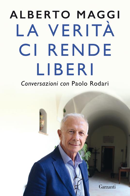 La verità ci rende liberi. Conversazioni con Paolo Rodari - Alberto Maggi,Paolo Rodari - ebook