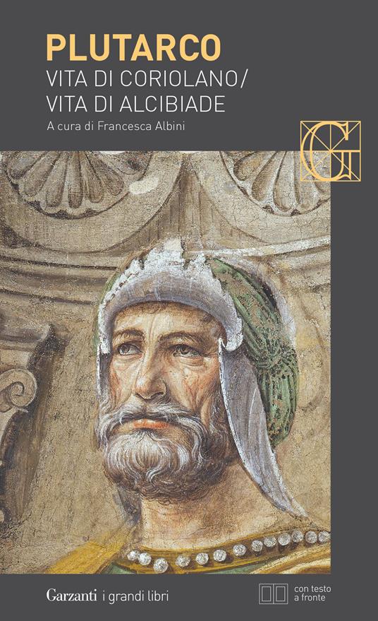 Vita di Coriolano-Vita di Alcibiade. Testo greco a fronte - Plutarco - copertina