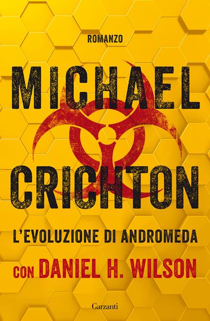 L'evoluzione di Andromeda - Michael Crichton,Daniel H. Wilson - copertina