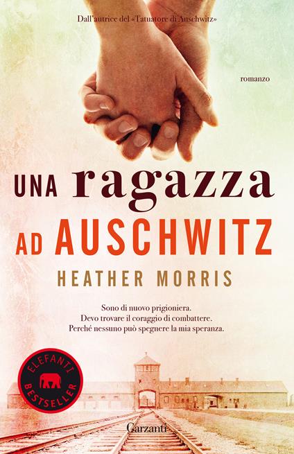 Una ragazza ad Auschwitz - Heather Morris - copertina