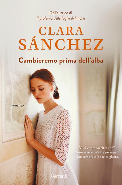 Cambieremo prima dell'alba - Clara Sánchez - copertina