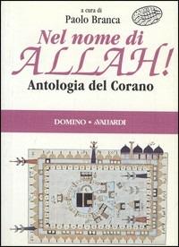  Nel nome di Allah! Antologia del Corano - copertina