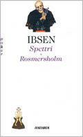 Spettri-Rosmersholm - Henrik Ibsen - copertina