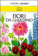 Fiori da giardino - Christopher Grey Wilson,Victoria Goaman - copertina