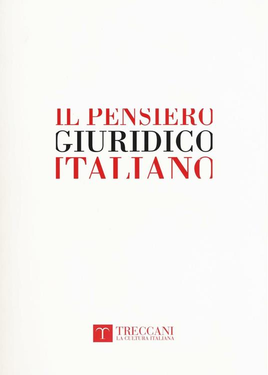 Il pensiero giuridico italiano. Dal Medioevo all'età contemporanea - copertina