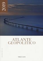 Treccani. Atlante geopolitico 2019