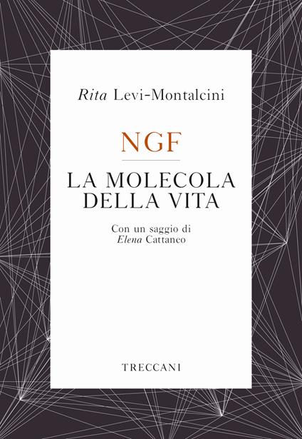 NGF. La molecola della vita - Rita Levi-Montalcini - ebook