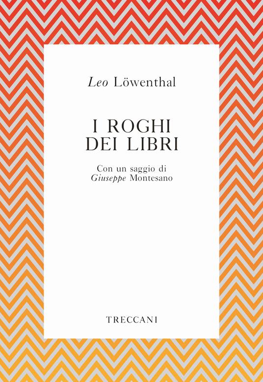 I roghi dei libri - Leo Löwenthal,Nicola Zippel - ebook