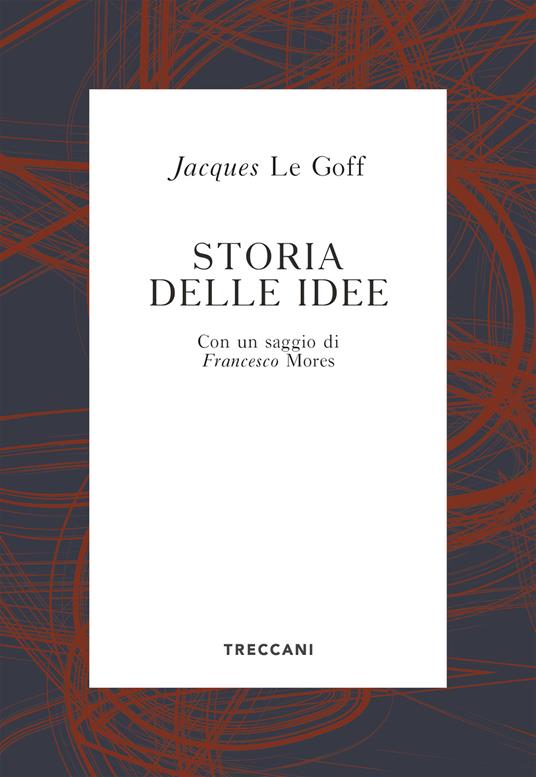 Storia delle idee - Jacques Le Goff - copertina
