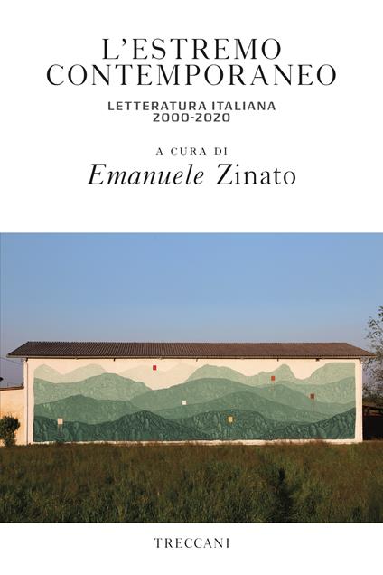 L' estremo contemporaneo letteratura italiana 2000-2020 - Emanuele Zinato - ebook