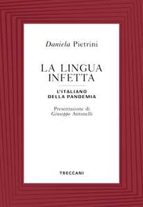 La lingua infetta. L'italiano della pandemia