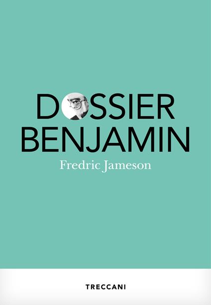 Dossier Benjamin - Fredric Jameson - copertina