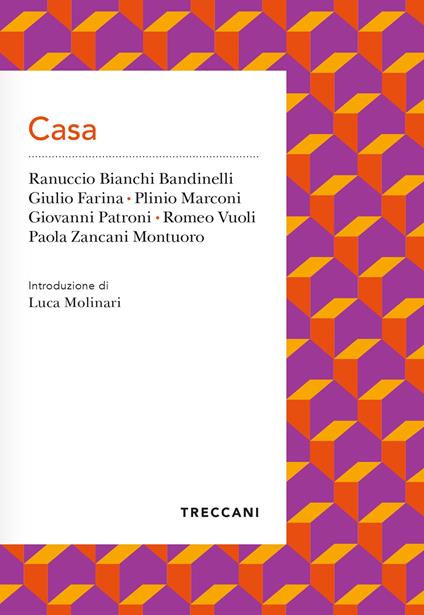 Casa - Ranuccio Bianchi Bandinelli,Giulio Farina,Plinio Marconi,Giovanni Patroni - ebook