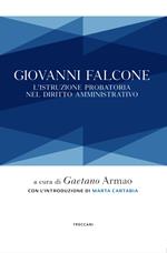 Giovanni Falcone. L'istruzione probatoria nel diritto amministrativo