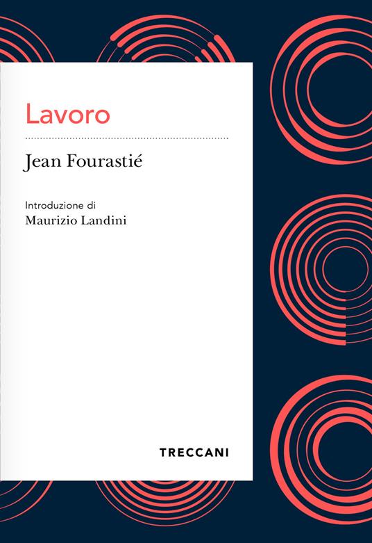 Lavoro - Jean Fourastié - ebook