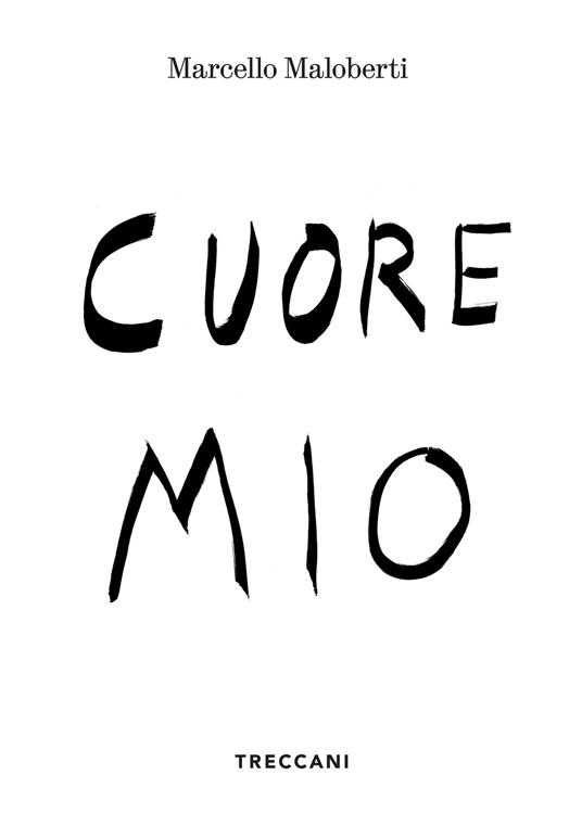 Cuore mio. Ediz. italiana e inglese - Marcello Maloberti - copertina