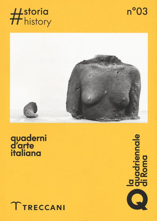Quaderni d'arte italiana. Ediz. bilingue. Vol. 3: Storia. - copertina