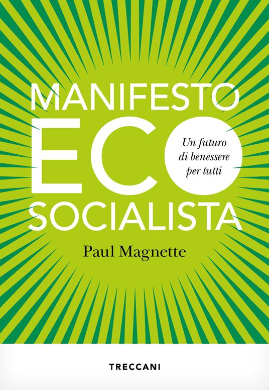 Manifesto ecosocialista. Un futuro di benessere per tutti - Paul Magnette - copertina