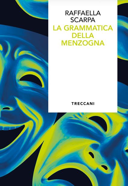 La grammatica della menzogna - Raffaella Scarpa - copertina