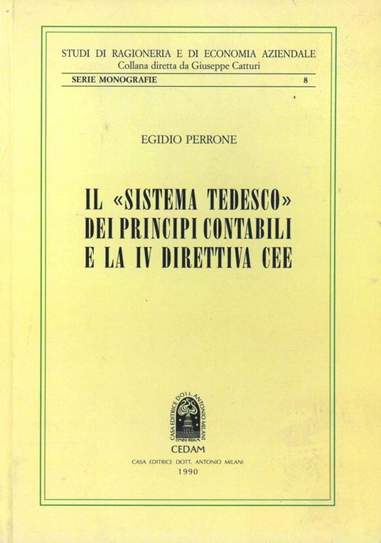 Il sistema tedesco dei principi contabili e la IV direttiva CEE - Egidio Perrone - copertina