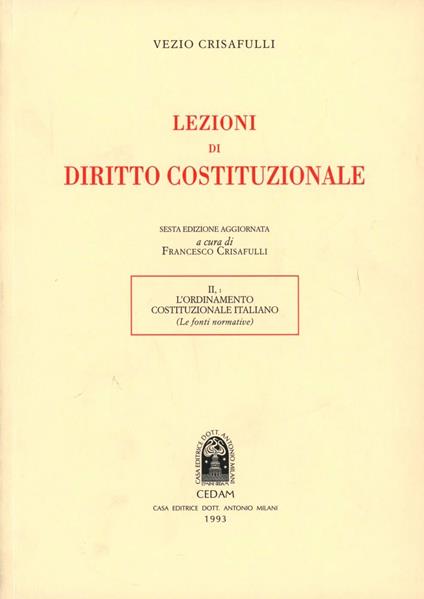 Lezioni di diritto costituzionale. Vol. 2/1: L'Ordinamento costituzionale italiano - Vezio Crisafulli - copertina