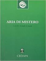 Aria di mistero. Per le Scuole