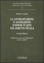 La contraffazione e alterazione d'opere d'arte nel diritto penale