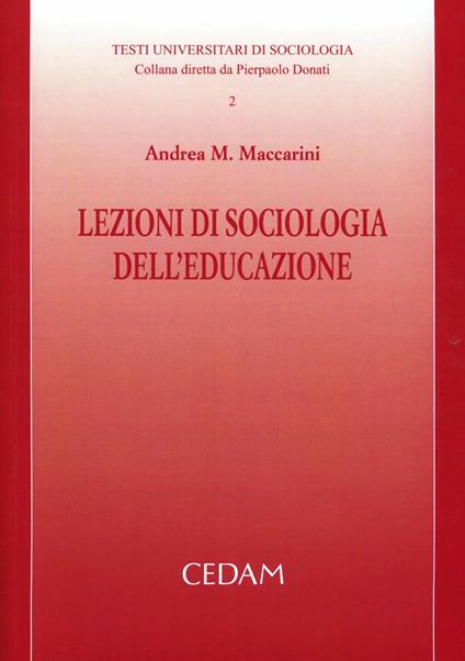 Lezioni di sociologia dell'educazione - Andrea M. Maccarini - copertina