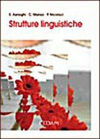 Strutture linguistiche - Emilia Asnaghi,Cono Manzo,Pietro Nicolaci - copertina