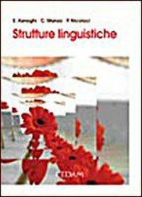 Strutture linguistiche - Emilia Asnaghi,Cono Manzo,Pietro Nicolaci - copertina